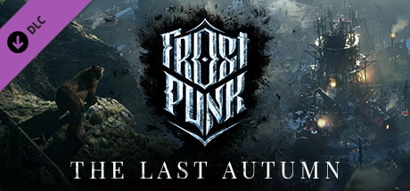 Frostpunk: The Last Autumn (2020)